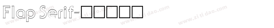 Flap Serif字体转换